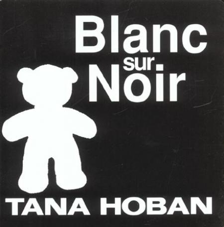 Livre Blanc sur noir de Tana Hoban