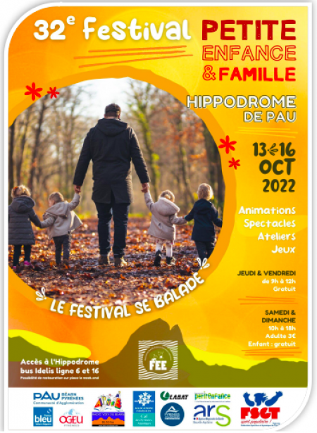 13 au 16 octobre 2022 : 32 ème Festival de la Petite Enfance et de la Famille  de Pau-Béarn