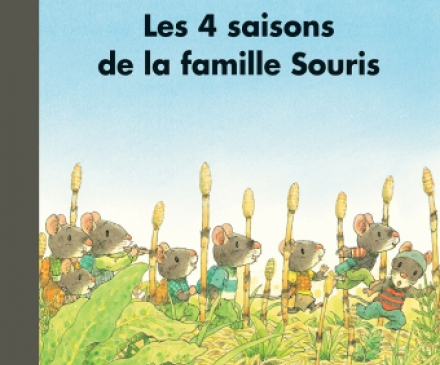 Couverture du livre Les 4 saisons de la famille Souris