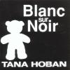 Livre Blanc sur noir de Tana Hoban