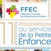 FFEC - 11 propositions au service de la Petite Enfance