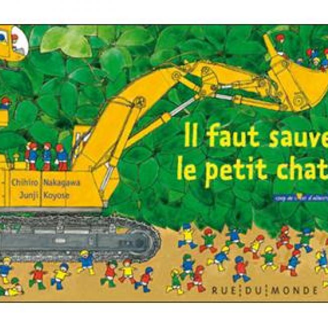« Il faut sauver le petit chat ! », de Chihiro Nakagawa et Junji Koyose, Rue du monde
